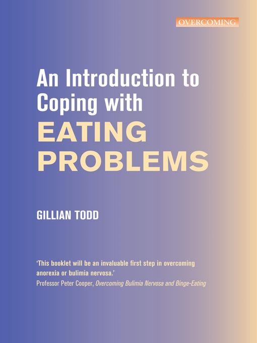 Title details for An Introduction to Coping with Eating Problems by Gillian Todd - Available